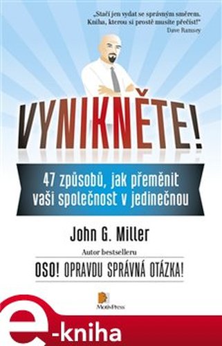 Vynikněte! - John G. Miller