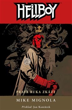 Hellboy 4: Pravá ruka zkázy - Mike Mignola