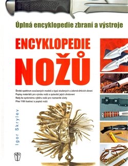 Encyklopedie nožů - Igor Skrylev