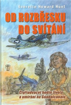 Od rozbřesku do svítání - Everette H. Hunt