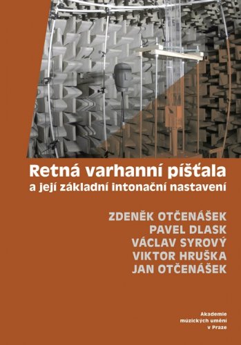 Retná varhanní píšťala a její základní intonační nastavení
