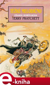 Těžké melodično - Terry Pratchett