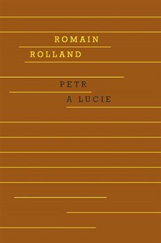 Petr a Lucie - Romain Rolland
