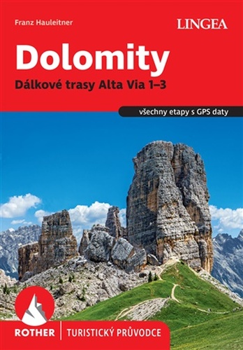 Dolomity, Dálkové trasy Alta Via 1-3 - Rother