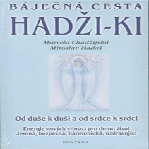 Báječná cesta Hadži-ki