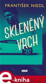 Skleněný vrch - František Niedl