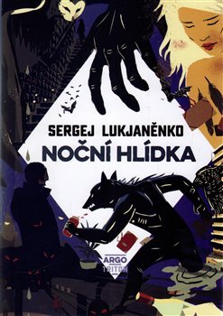 Noční hlídka - Sergej Lukjaněnko