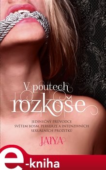 V poutech rozkoše - Jaya