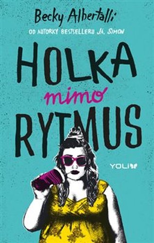 Holka mimo rytmus