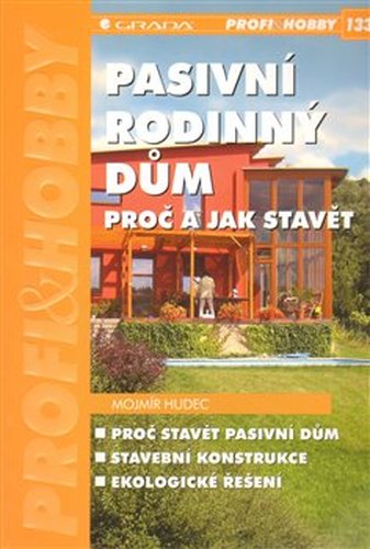 Pasivní rodinný dům - Mojmír Hudec