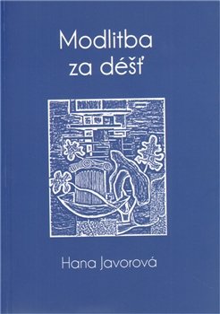 Modlitba za déšť - Hana Javorová