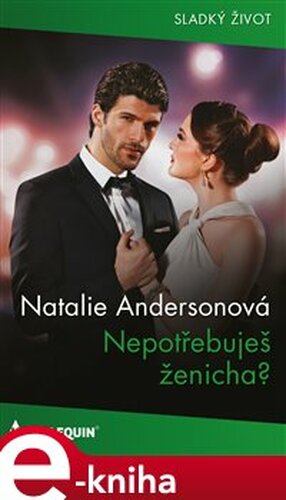 Nepotřebuješ ženicha?