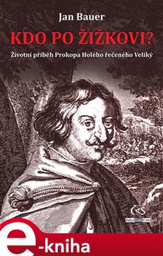 Kdo po Žižkovi? - Jan Bauer