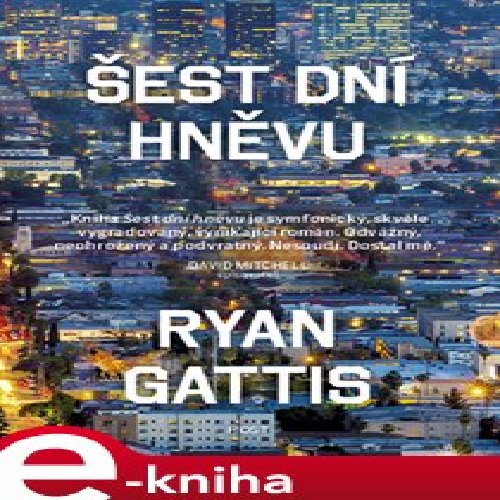 Šest dní hněvu