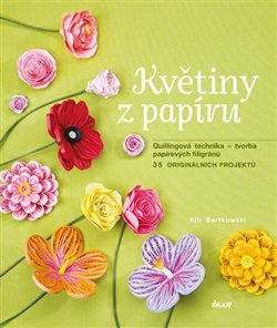 Květiny z papíru - Alli Bartkowski