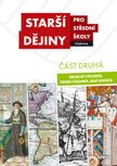 Starší dějiny pro SŠ – část druhá – Učebnice
