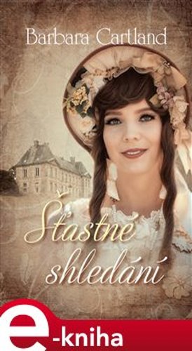 Šťastné shledání - Barbara Cartland