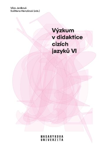 Výzkum v didaktice cizích jazyků VI