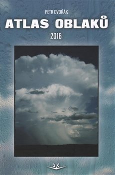 Atlas oblaků 2016 - Petr Dvořák