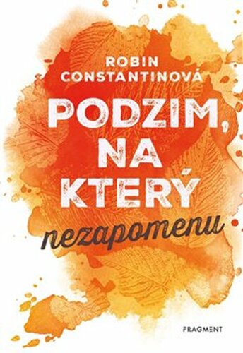 Podzim, na který nezapomenu - Robin Constantine