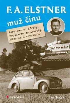 F. A. Elstner: Muž činu - Jan Tuček