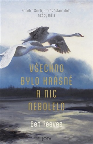 Všechno bylo krásné a nic nebolelo