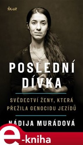 Poslední dívka - Nádija Murádová