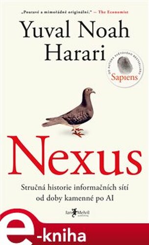 Nexus: Stručná historie informačních sítí od doby kamenné po AI