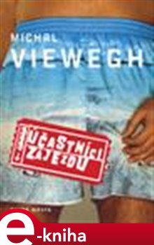 Účastníci zájezdu - Michal Viewegh