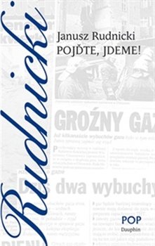 Pojďme, jdeme! - Janusz Rudnicki