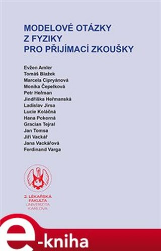 Modelové otázky z fyziky pro přijímací zkoušky