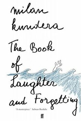 The Book of Laughter and Forgetting - Milan Kundera