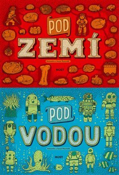 Pod zemí, pod vodou - Aleksandra Mizielińska, Daniel Mizieliński