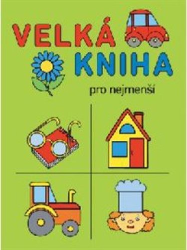 Velká kniha pro nejmenší