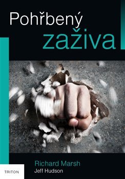 Pohřbený zaživa - Richard Marsch, Jeff Hudson