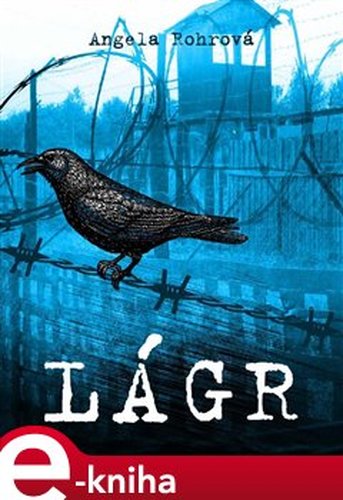 Lágr - Angela Rohrová