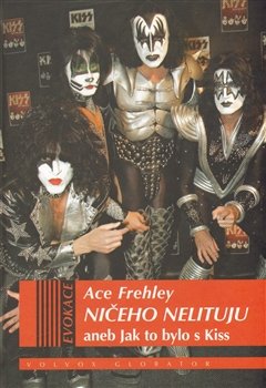 Ničeho nelituju - Ace Frehley, Joe Layden, John Ostrosky