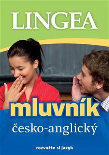 Česko-anglický mluvník - kolektiv autorů