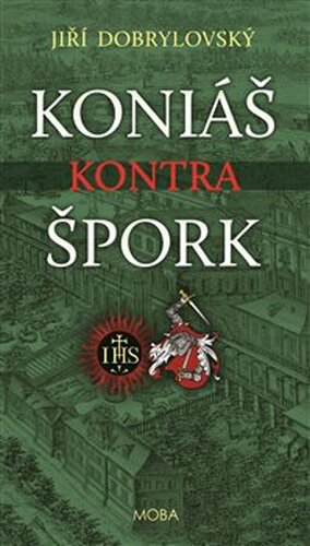 Koniáš kontra Špork - Jiří Dobrylovský