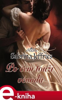 Po čem touží vévoda