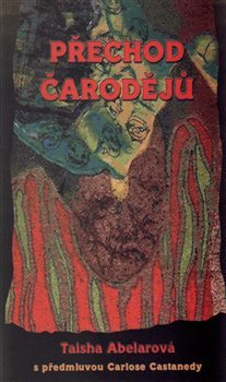 Přechod čarodějů - Taisha Abelarová