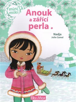 Anouk a zářicí perla - Julie Camel