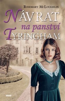 Návrat na panství Tyringham - Rosemary McLoughlin