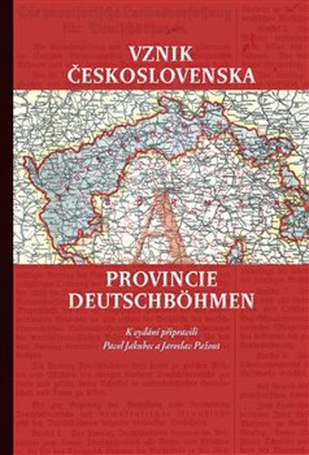 Vznik Československa a provincie Deutschböhmen