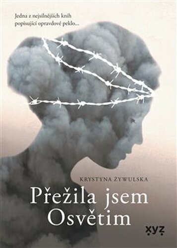 Přežila jsem Osvětim