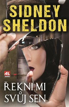 Řekni mi svůj sen - Sidney Sheldon