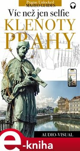 Klenoty Prahy - víc než jen selfie!