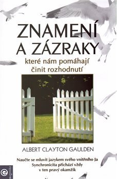 Znamení a zázraky - Albert Clayton Gaulden