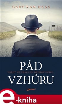 Pád vzhůru - Gary van Haas