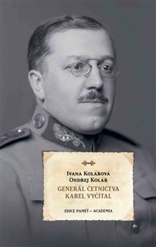 Generál četnictva Karel Vyčítal